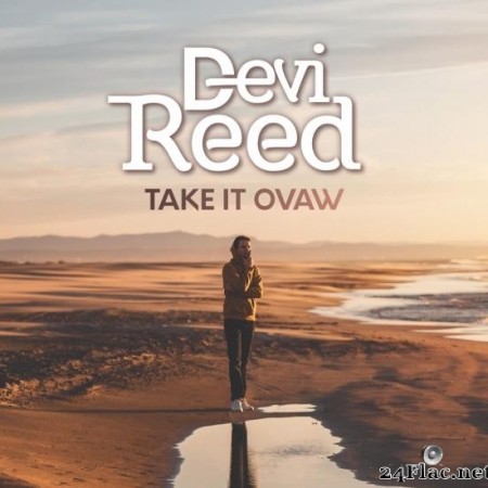Devi Reed - TAKE IT OVAW (2020) [FLAC (tracks)]