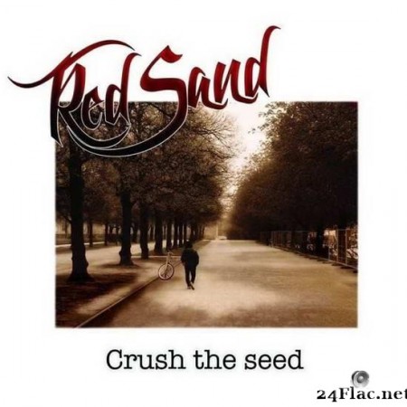 Red Sand - Crush The Seed (2020) [FLAC (tracks + .cue)]
