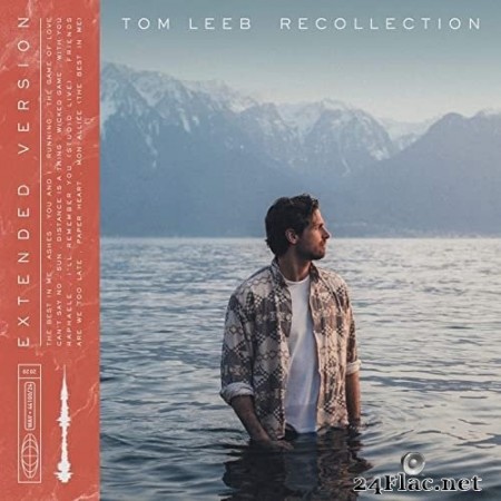 Tom Leeb - Recollection (Extended Version) (2019/2020) Hi-Res
