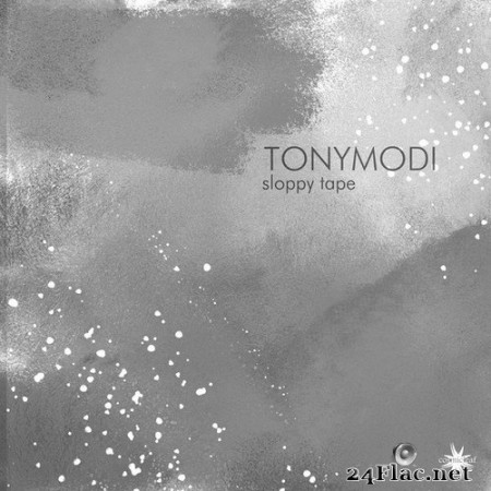TonyModi - Sloppy Tape (2020) Hi-Res
