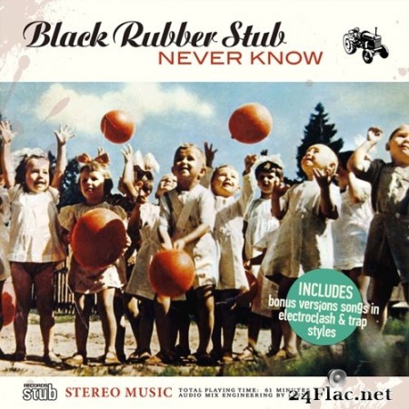 Black Rubber Stub - Never Know (2020) Hi-Res