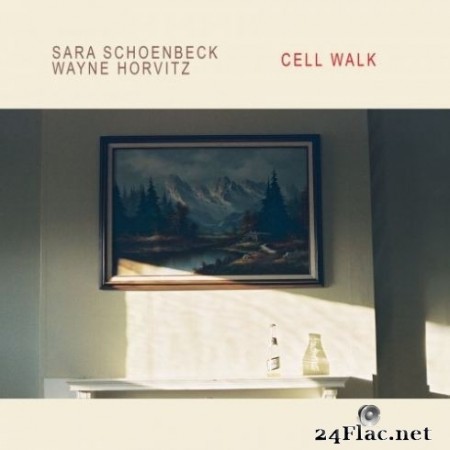 Sara Schoenbeck & Wayne Horvitz - Cell Walk (2020) FLAC
