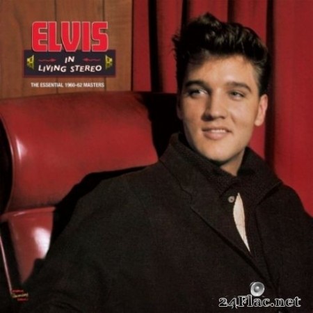 Elvis Presley - In Living Stereo (The Essential 1960-62 Masters) (2020) FLAC