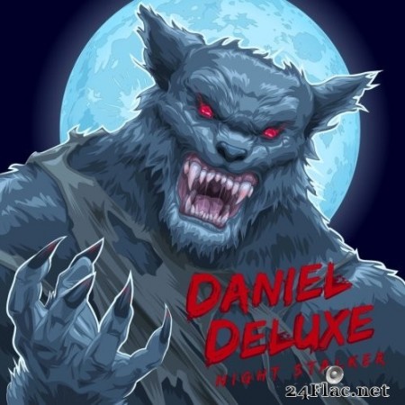 Daniel Deluxe - Night Stalker (Remastered) (2014) Hi-Res