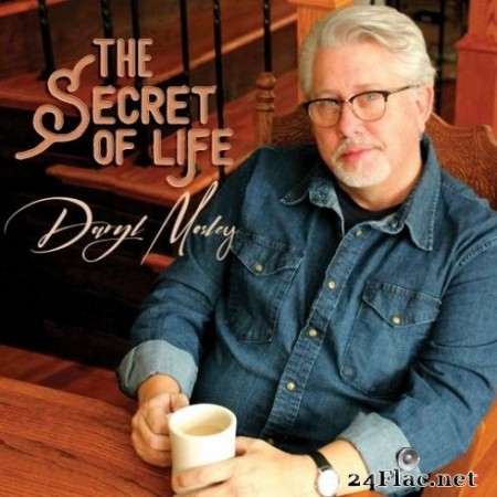 Daryl Mosley - The Secret of Life (2020) FLAC