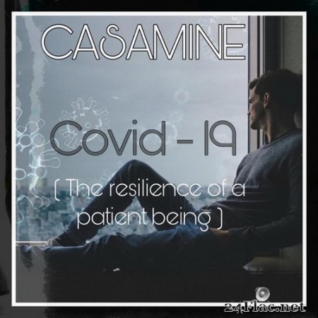 Casamine - Covid 19 (The Resilience of a Patient Being) (2020) Hi-Res