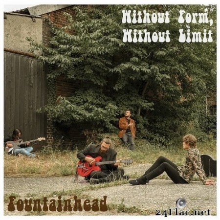Fountainhead - Without Form, Without Limit (2020) Hi-Res