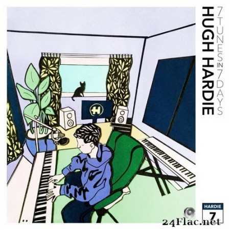 Hugh Hardie - 7 Tunes In 7 Days (2020) Hi-Res