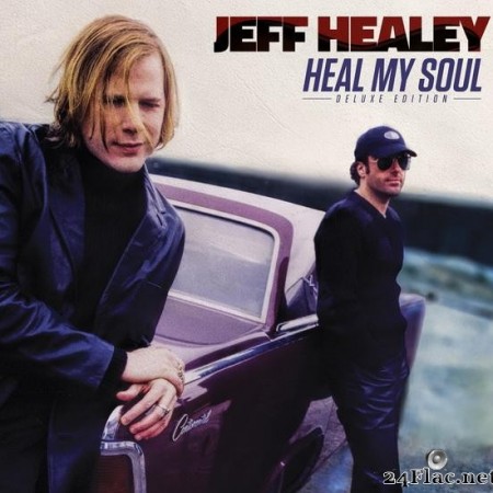 Jeff Healey - Heal My Soul (Deluxe Edition) (2020) [FLAC (tracks)]