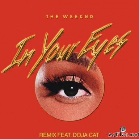 The Weeknd - In Your Eyes (Remix)