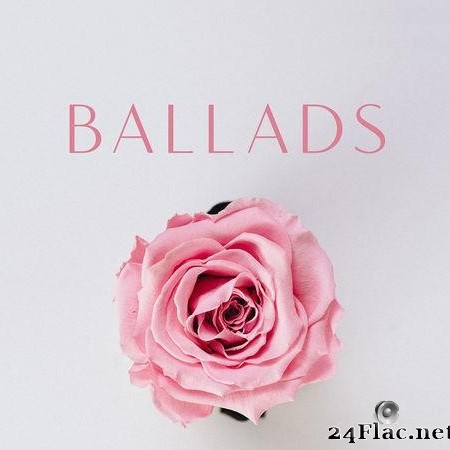 VA - Ballads (2020) [FLAC (tracks)]