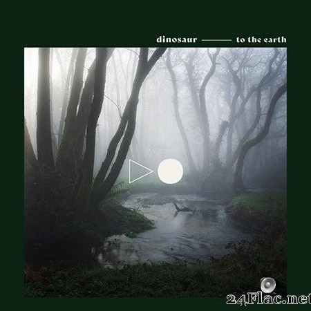 Dinosaur - To the Earth (2020) [FLAC (tracks + .cue)]