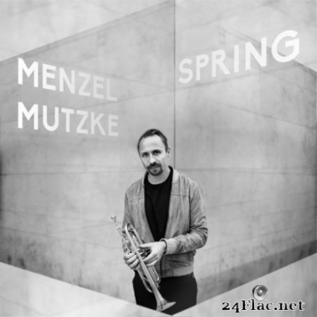 Menzel Mutzke - Spring (2020) Hi-Res