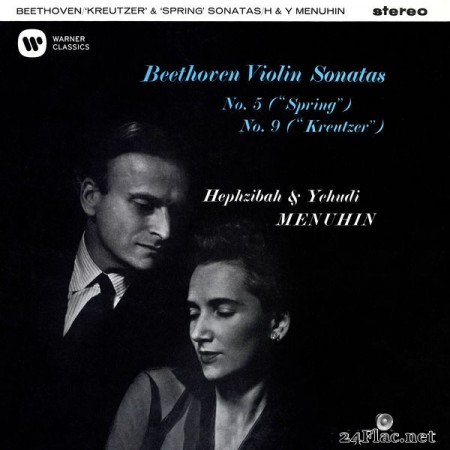 Yehudi Menuhin & Hephzibah Menuhin – Beethoven: Violin Sonatas Nos. 5 “Spring” & 9 “Kreutzer” (Remastered) (2020) [24bit Hi-Res]