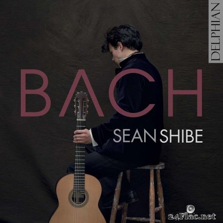 Sean Shibe – J.S. Bach: Lute Works (Arr. for Guitar) (2020) [24bit Hi-Res]