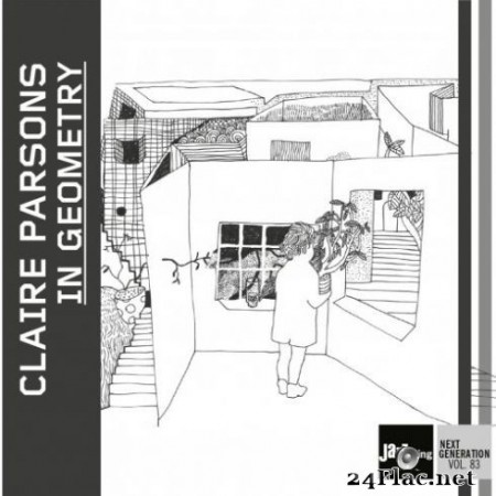 Claire Parsons - In Geometry (Jazz Thing Next Generation Vol. 83) (2020) Hi-Res