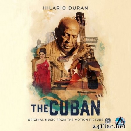 Hilario Duran - The Cuban (Original Music from the Motion Picture) (2020) Hi-Res