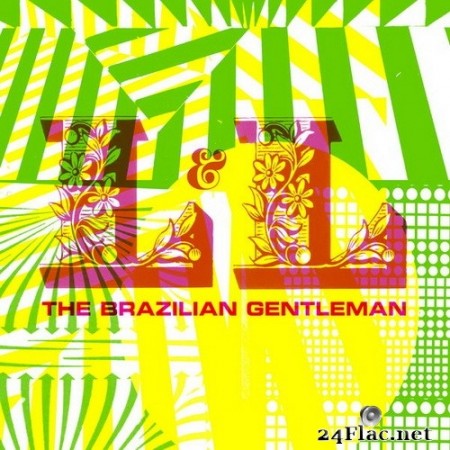 The Brazilian Gentleman - L & L (2020) Hi-Res