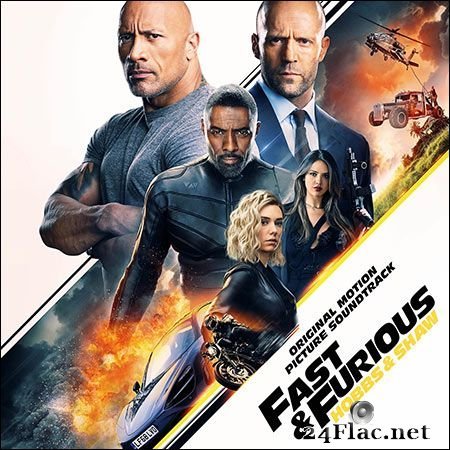 VA - Fast & Furious Presents: Hobbs & Shaw (OST) (2019) FLAC