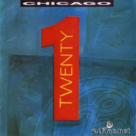 Chicago - Twenty 1 (1991) FLAC (image+.cue)