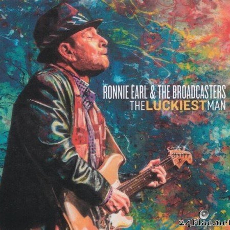Ronnie Earl & The Broadcasters - The Luckiest Man (2017) [FLAC (tracks + .cue)]