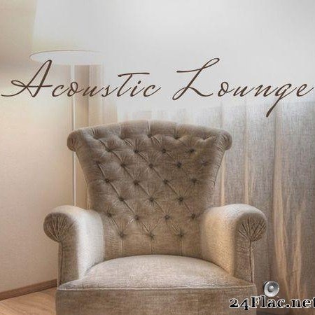 VA - Acoustic Lounge (2020) [FLAC (tracks)]