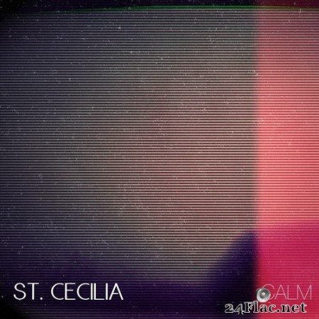 St. Cecilia - Calm (2020) Hi-Res