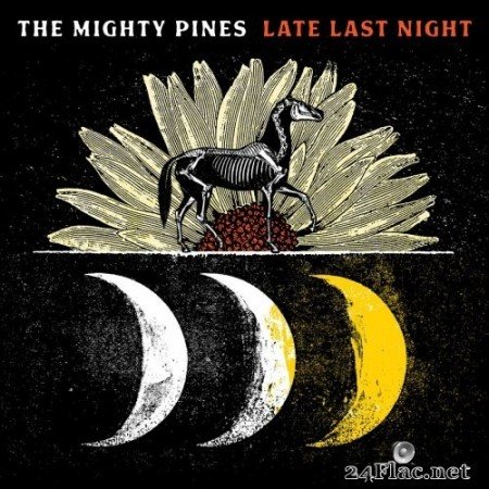 The Mighty Pines - Late Last Night (2020) Hi-Res