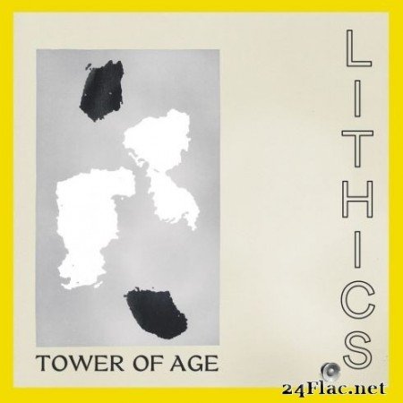 Lithics - Tower of Age (2020) FLAC