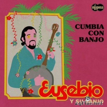Eusebio y Su Banjo - Cumbia Con Banjo (2020) FLAC