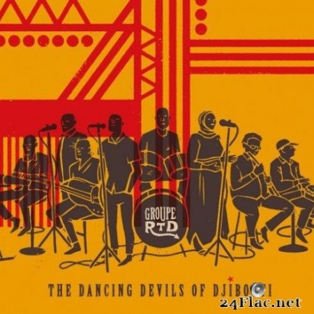 Groupe RTD - The Dancing Devils of Djibouti (2020) FLAC