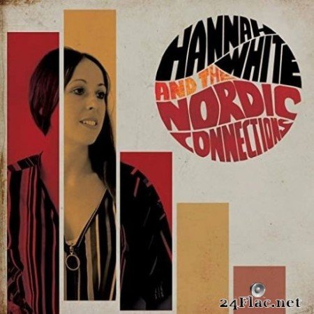 Hannah White & The Nordic Connections - Hannah White and The Nordic Connections (2020) FLAC