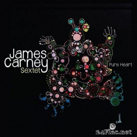 James Carney Sextet - Pure Heart (2020) FLAC
