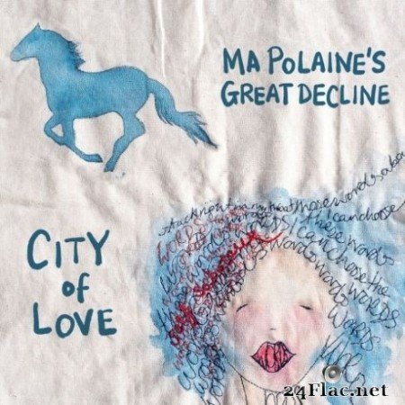 Ma Polaine’s Great Decline - City of Love (2020) FLAC