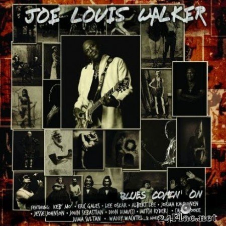 Joe Louis Walker - Blues Comin’ On (2020) FLAC