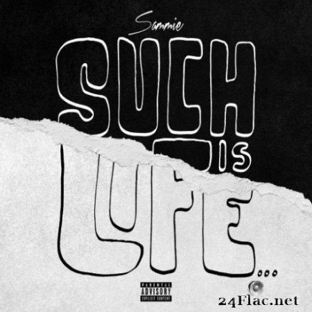 Sammie - Such Is Life… (2020) FLAC