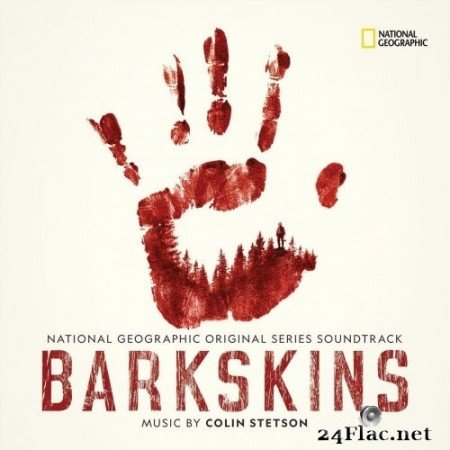 Colin Stetson - Barkskins (National Geographic Original Series Soundtrack) (2020) Hi-Res