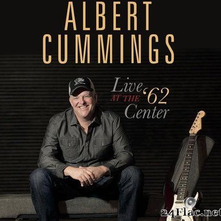 Albert Cummings - Live at the '62 Center (Live) (2017) [FLAC (tracks)]