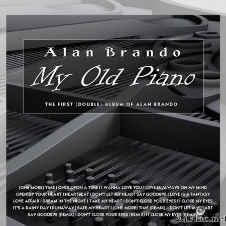 Alan Brando - My Old Piano (2018) [FLAC (tracks)]