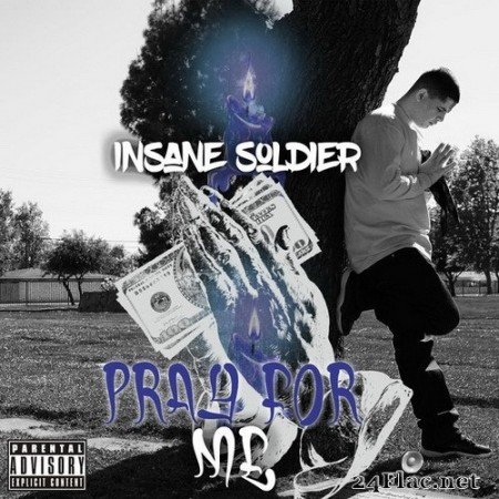 Insane Soldier - Pray For Me (2020) Hi-Res