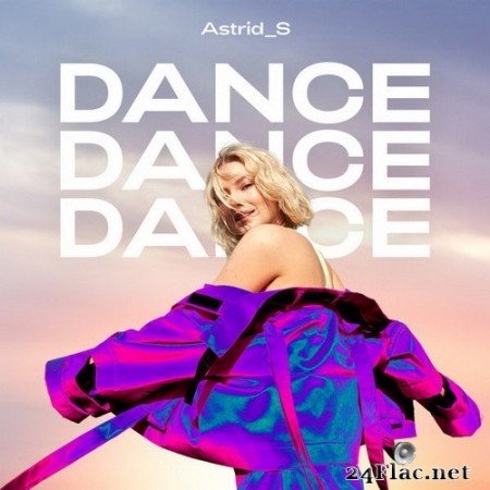 Astrid S - Dance Dance Dance (Single) (2020) Hi-Res