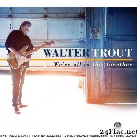 Walter Trout - We're All In This Together (2017) [FLAC (tracks)]