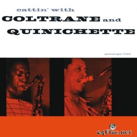 John Coltrane & Paul Quinichette - Cattin&#039; with Coltrane and Quinichette (1957/2016) Hi-Res