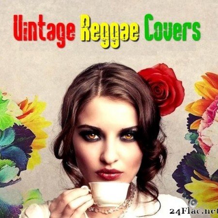 VA - Vintage Reggae Covers (2020) [FLAC (tracks)]