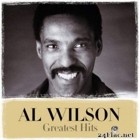Al Wilson - Greatest Hits (2020) FLAC