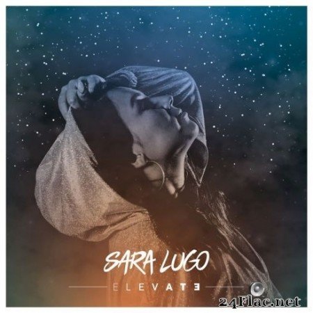 Sara Lugo - Elevate (EP) (2020) FLAC