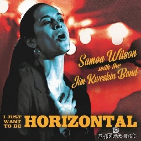 Samoa Wilson & Jim Kweskin Band - I Just Want to Be Horizontal (2020) Hi-Res