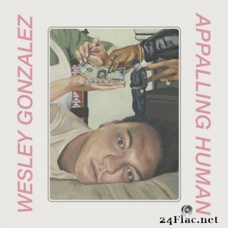 Wesley Gonzalez - Appalling Human (2020) FLAC