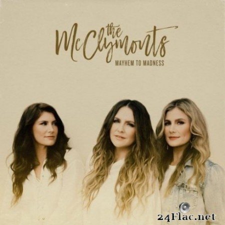 The McClymonts - Mayhem To Madness (2020) Hi-Res