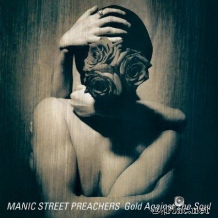 Manic Street Preachers - Gold Against the Soul (Remastered) (2020) FLAC
